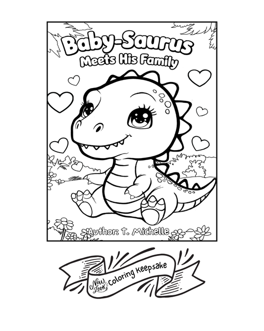 Baby-Saurus Meets His Family: Coloring Keepsake eBook