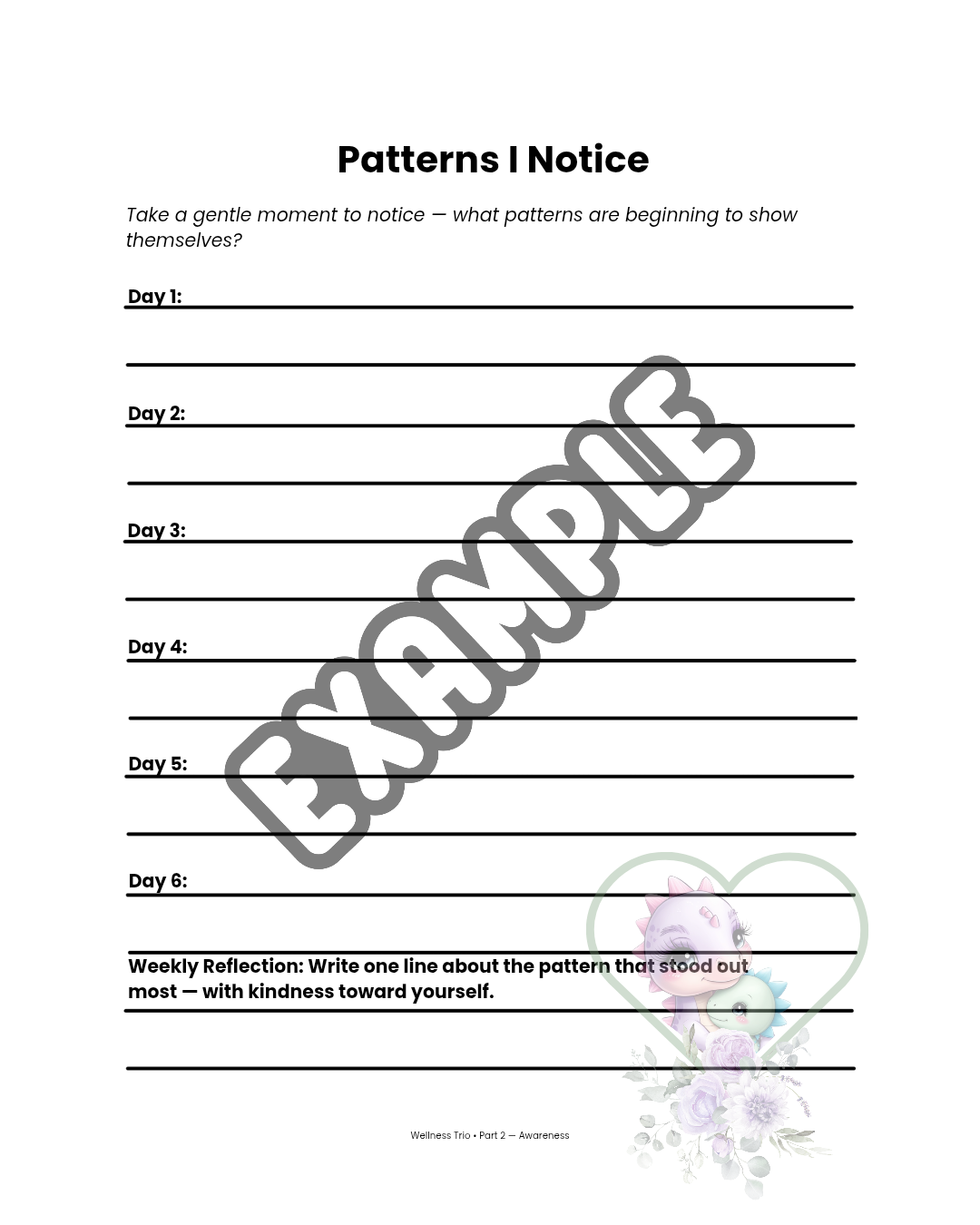 Patterns I Notice journaling page from Healing Hues Guide. Features daily prompts (Day 1–Day 6) and a weekly reflection line to notice emotional patterns with kindness. Includes SAMPLE watermark and Baby-Saurus art in a heart frame.