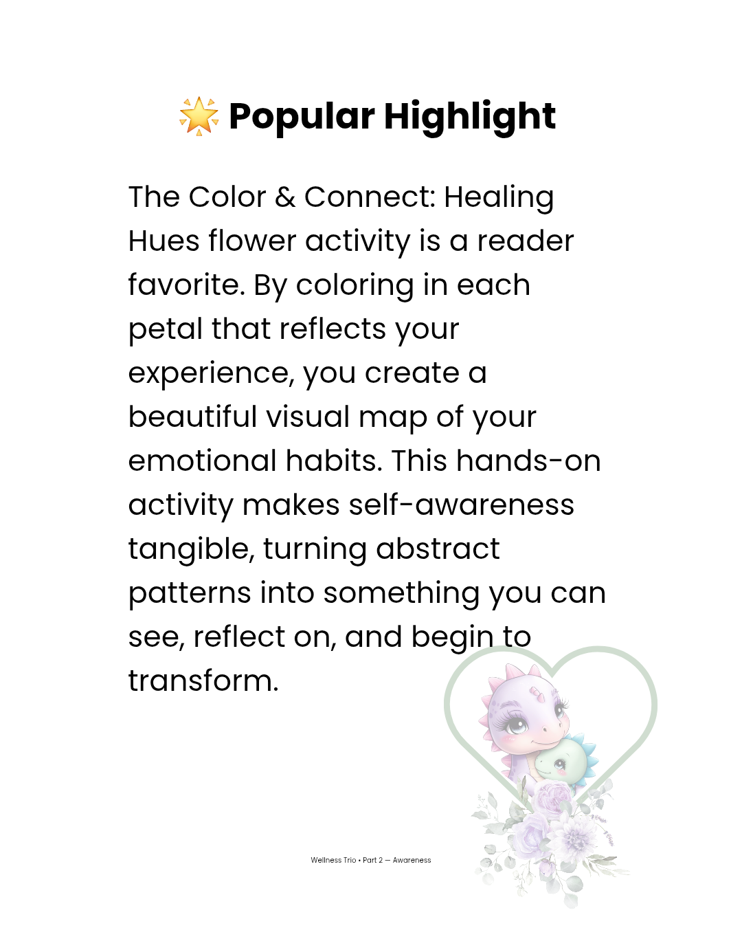 Popular Highlight page from Healing Through Awareness: Healing Hues Guide. Text describes the Color & Connect flower activity, where readers color petals to create a visual map of emotional habits. Illustrated with Mommy-Saurus and Baby-Saurus in a heart frame at the bottom.